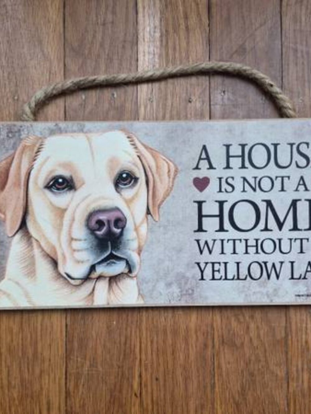 NEW Decortive Dog Sign--Yellow Lab